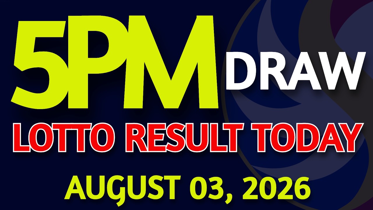 Lotto Result Today 5pm draw August 03, 2026 PCSO