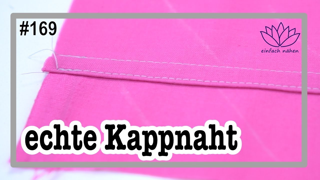 echte Kappnaht f&uuml;r stabile N&auml;hte - mit Anna von einfach n&auml;hen