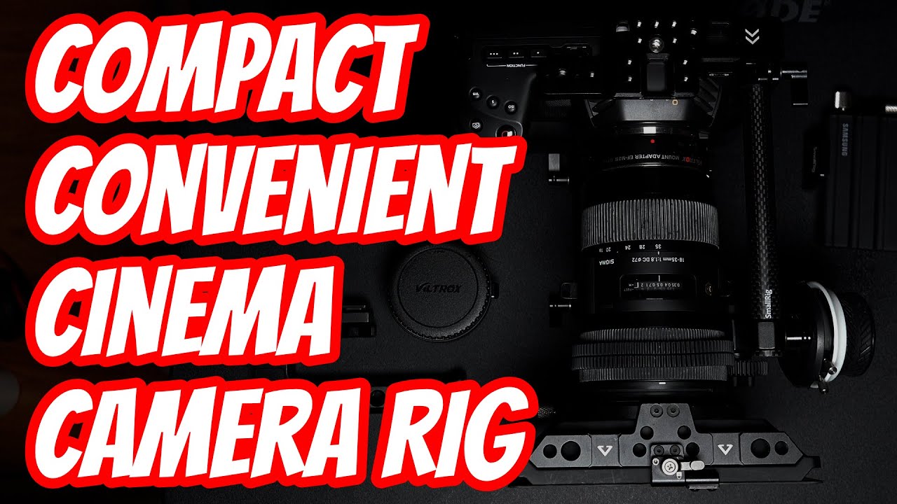 My Compact & Convenient BMPCC4K Rig