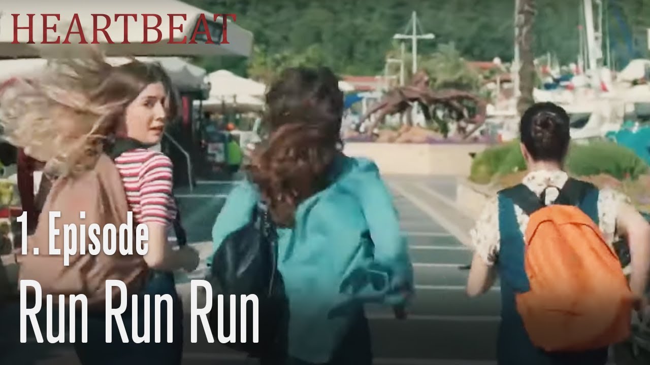 Run run run - Heartbeat Episode 1