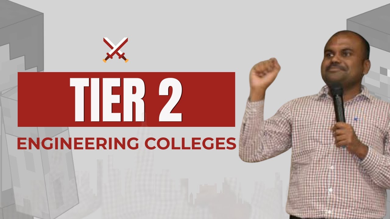 Episode 10 | List of Tier 2 Colleges | Best Engineering Colleges in Tamilnadu | TNEA 2021
