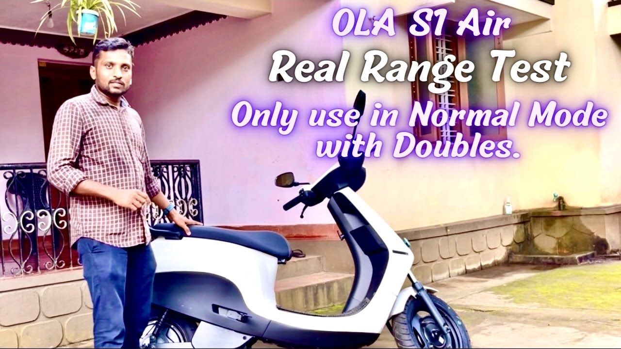 Ola S1 Air Real Range Test use in Normal Mode with Doubles