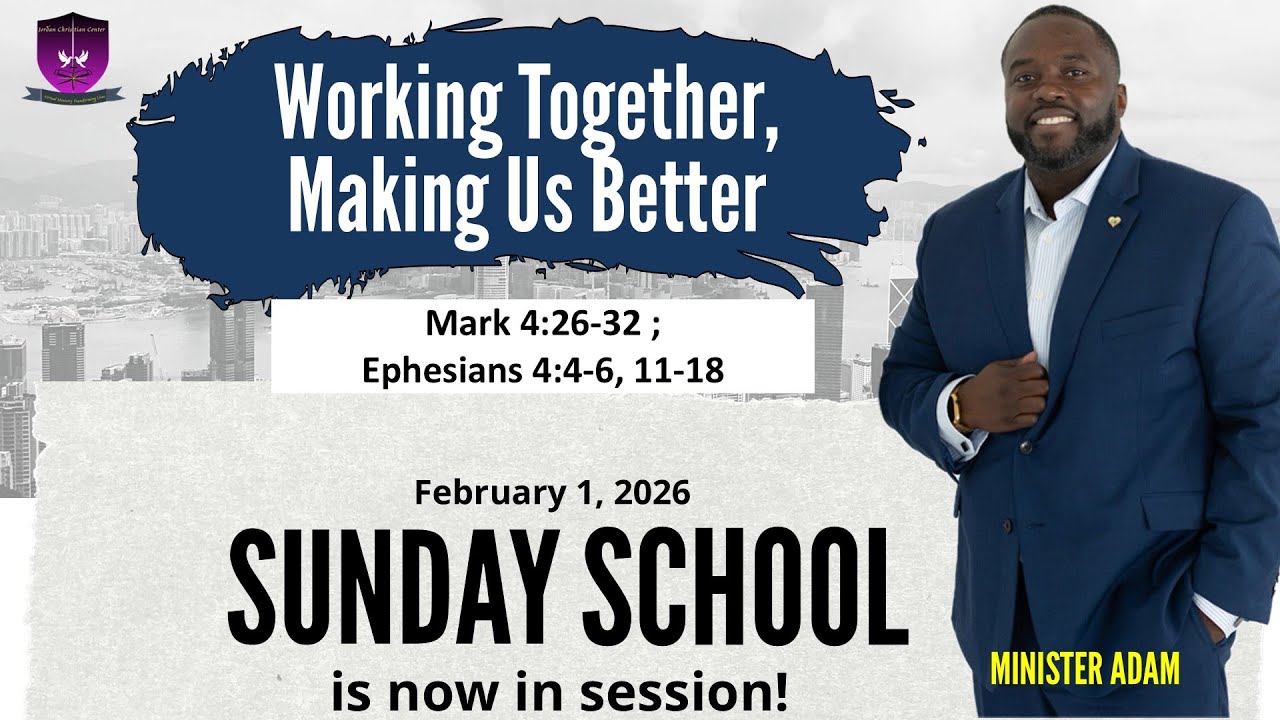 International Sunday School Lesson - Feb 1, 2026 - Working Together Makes Us Better