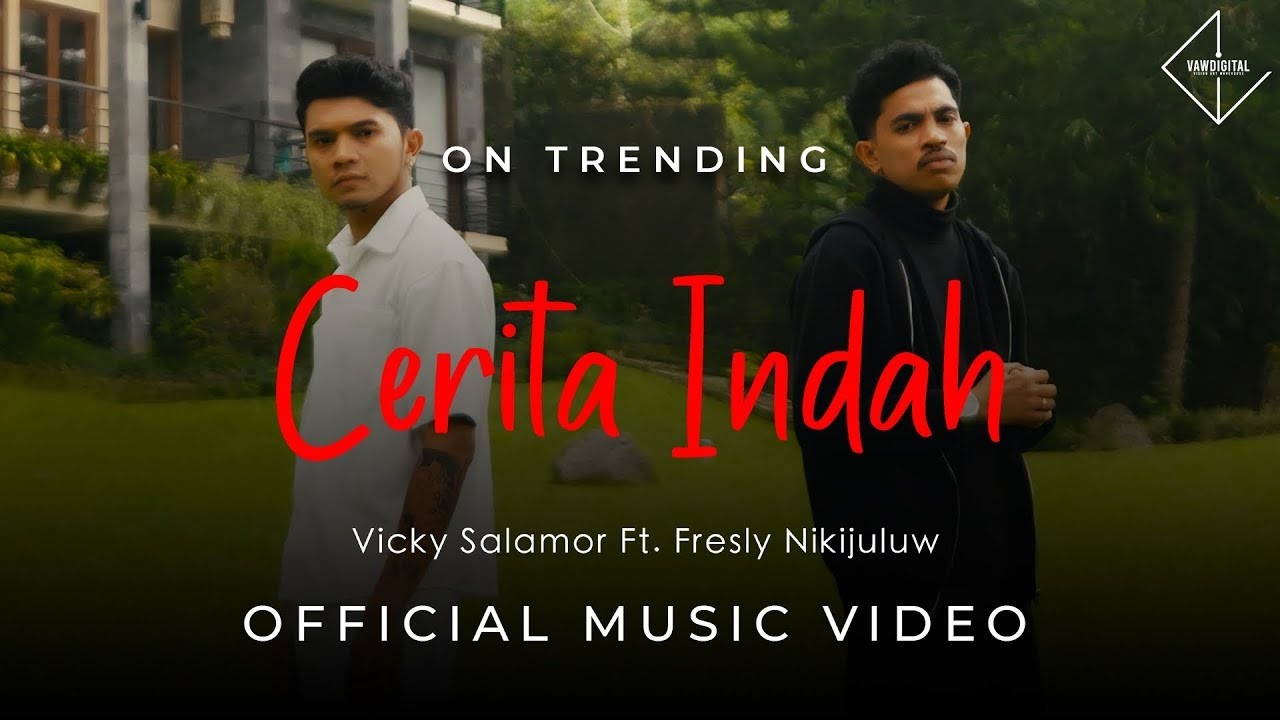 VICKY SALAMOR ft. FRESLY NIKIJULUW - CERITA INDAH