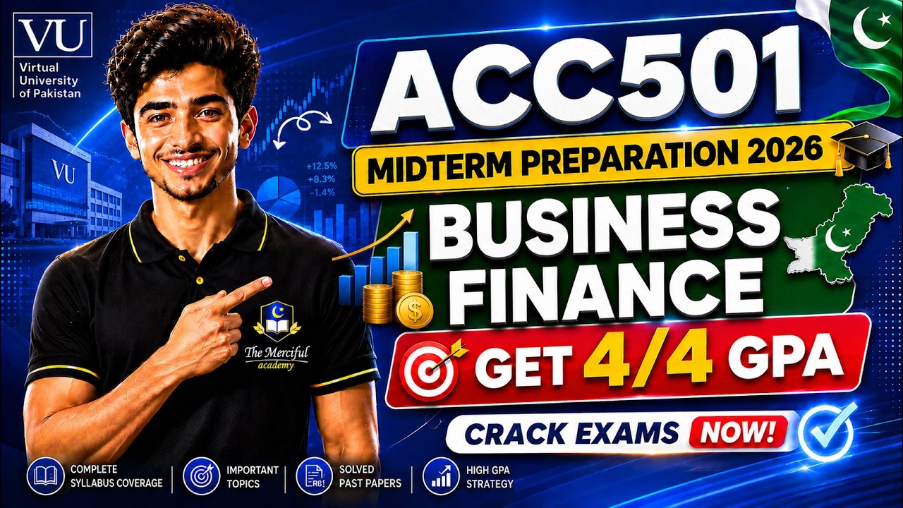 ACC501 Midterm Preparation 2026 | ACC501 Midterm Paper 2026 | By The Merciful Academy
