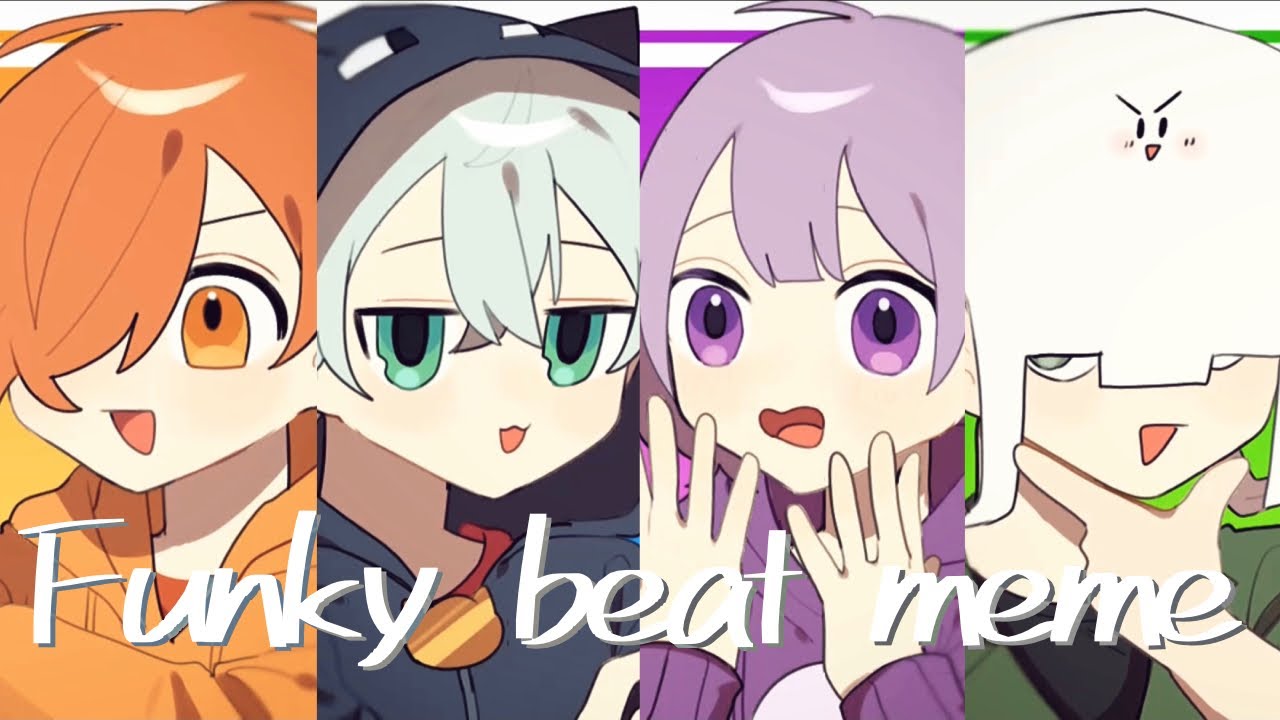 Funky beαt meme【曰/常/糸且】