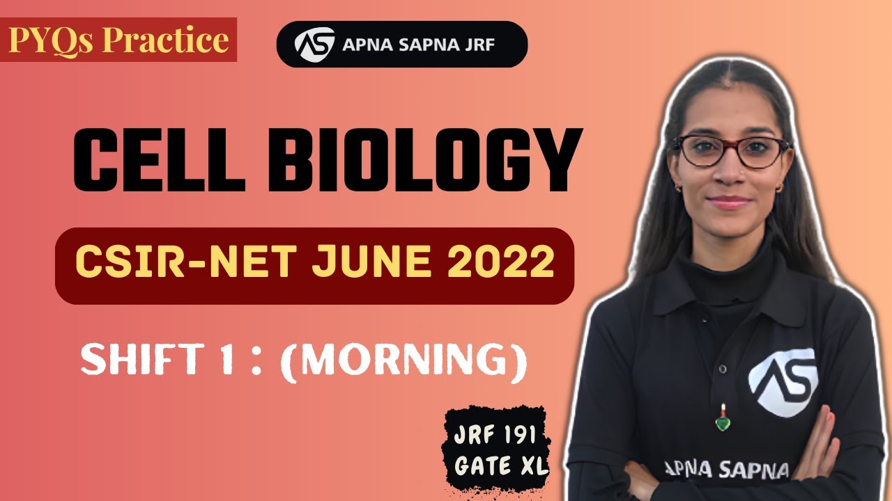 Cell Biology PYQs Practice || CSIR NET June 2022 : Shift 1 |