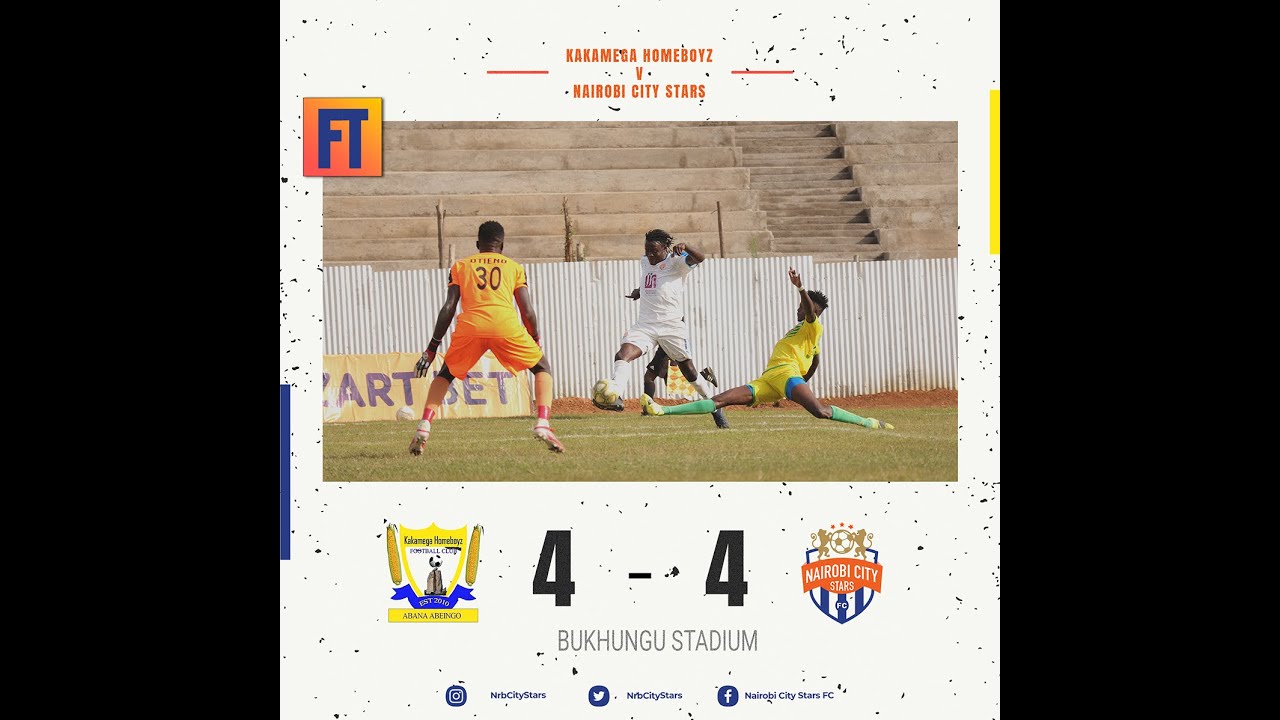 KAKAMEGA HOMEBOYZ FC v NAIROBI CITY STARS