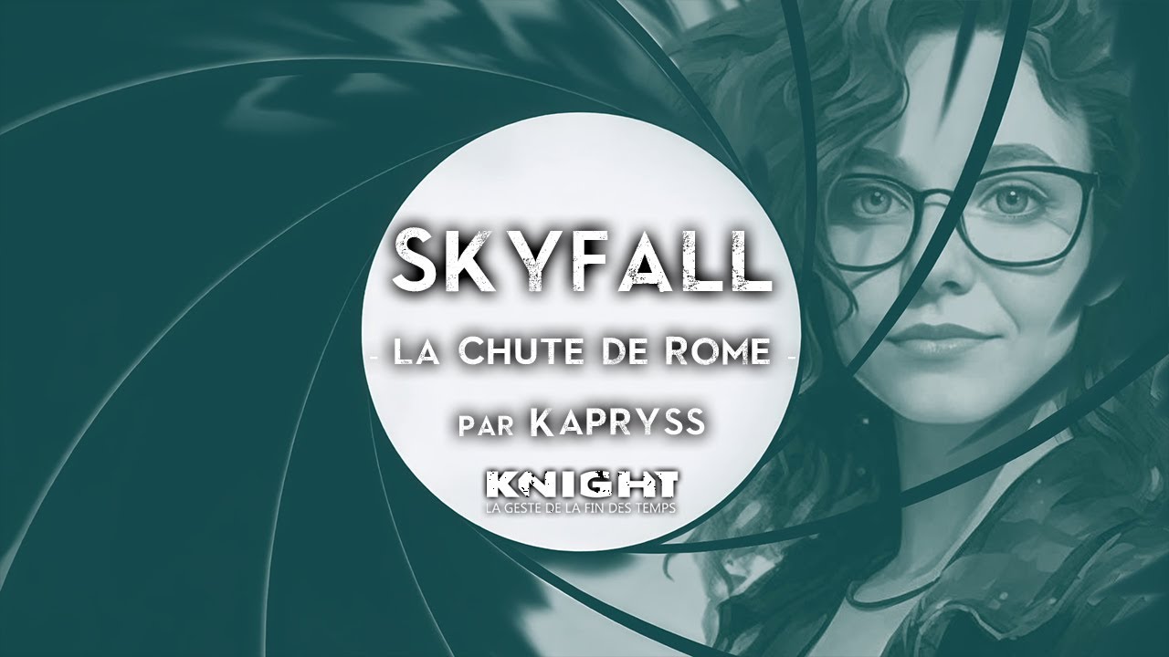 HS Knight - Skyfall - La Chute de Rome