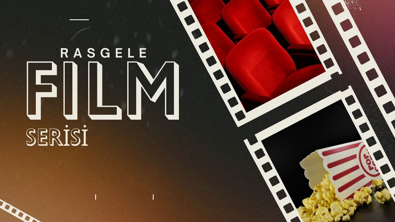 Rasgele Filmler Serisi 3