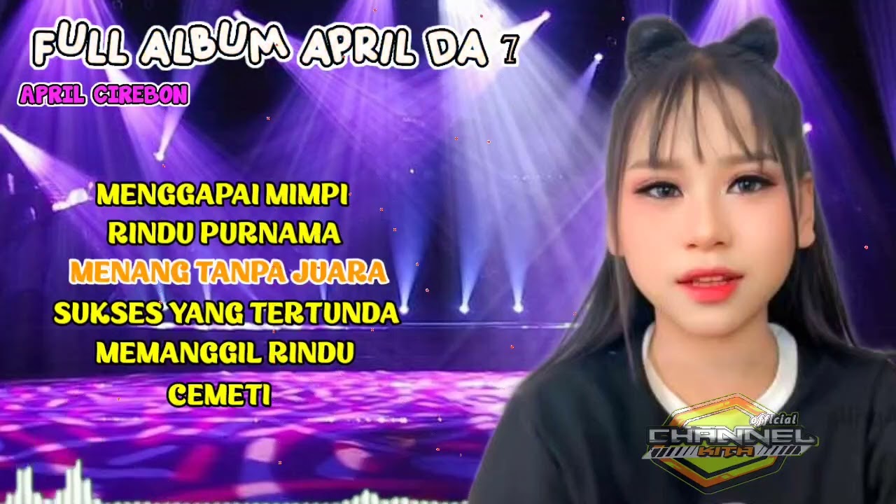 Full Album Kumpulan Lagu APRIL DA 7 CIREBON