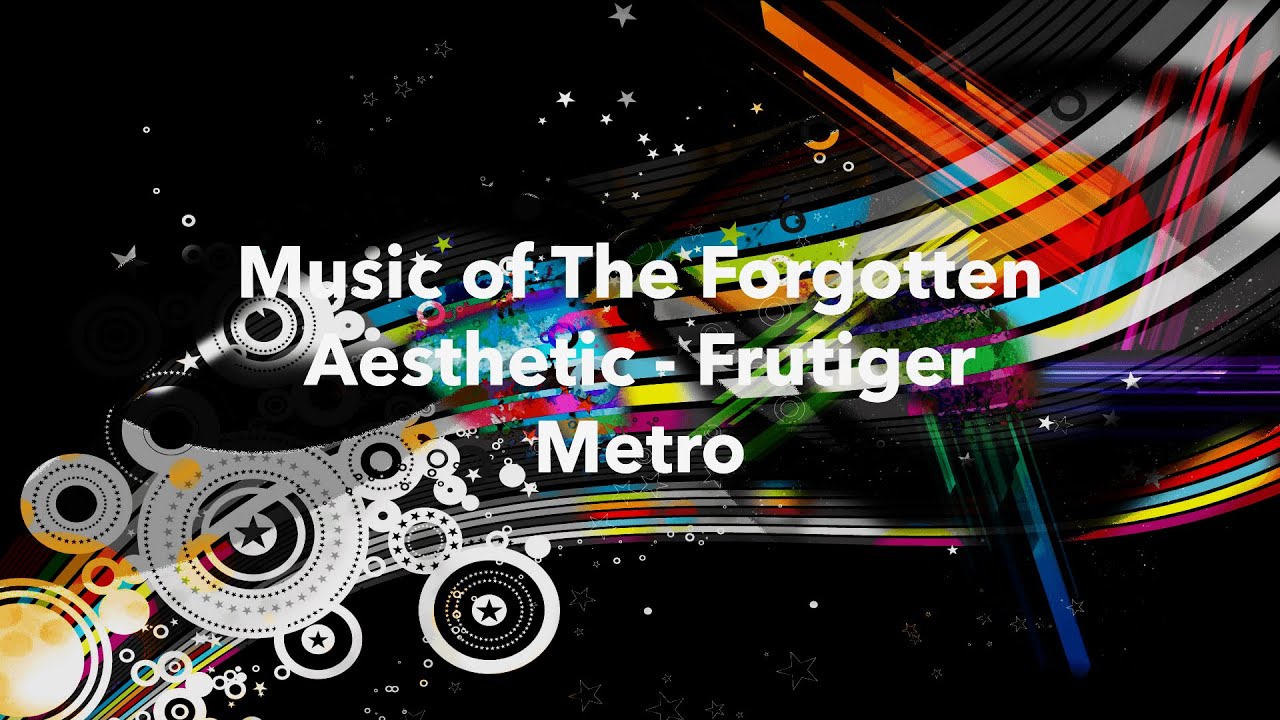 38-Min Frutiger Metro Music Playlist