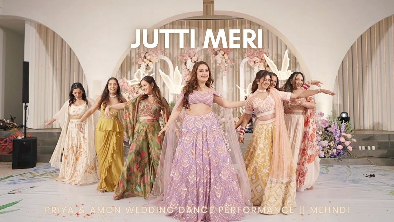 Jutti Meri || Pia and Amonbir Wedding Dance Performance || Mehndi