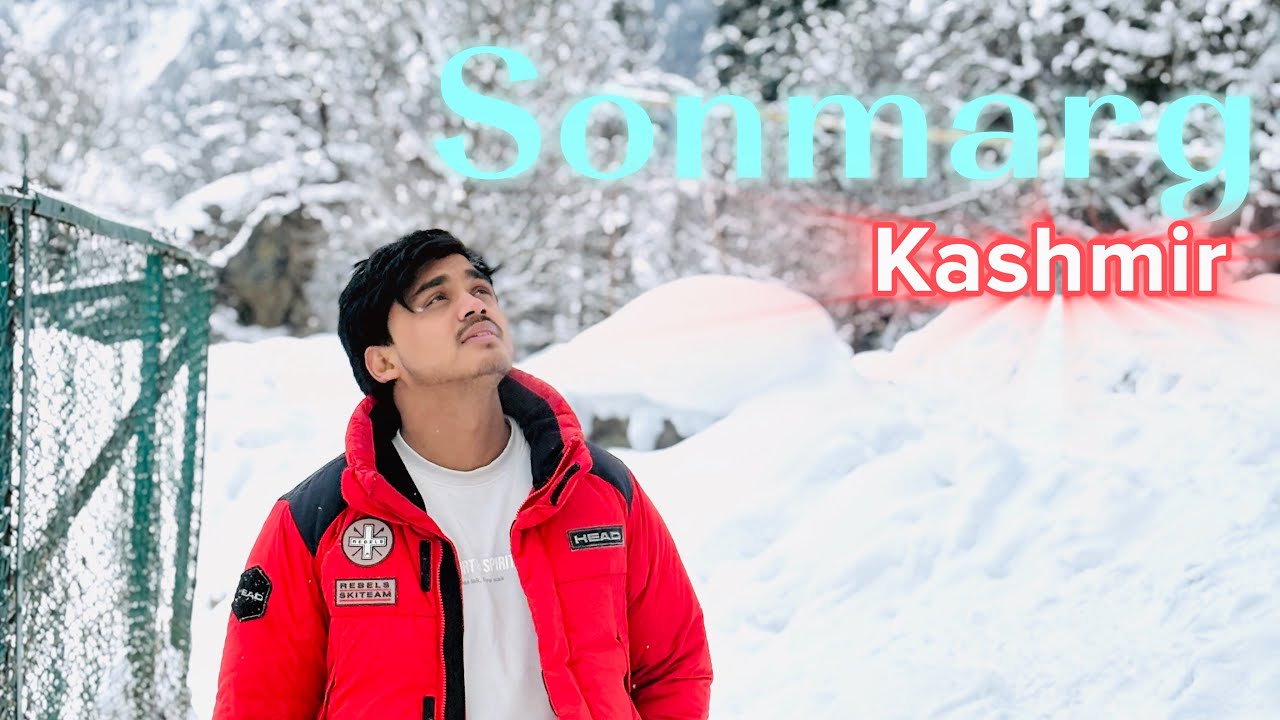 Sonmarg | Kashmir 