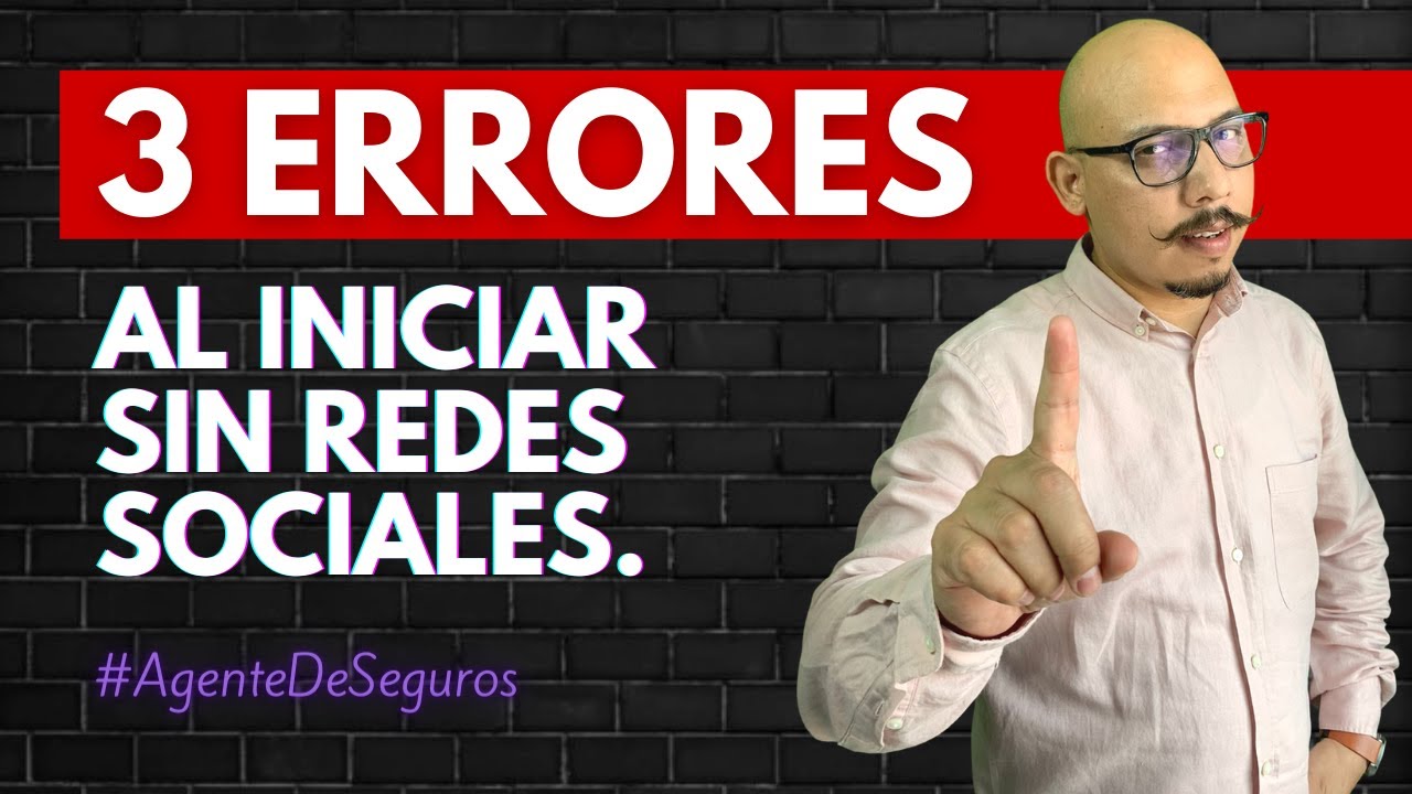3 problemas en iniciar como AGENTE DE SEGUROS sin Redes Sociales🌐❌ #AgenteDeSeguros