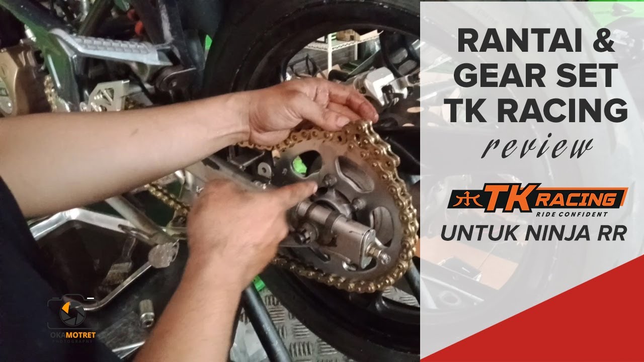 Rantai gear set TK Racing Review dan pemasangan pada Ninja RR