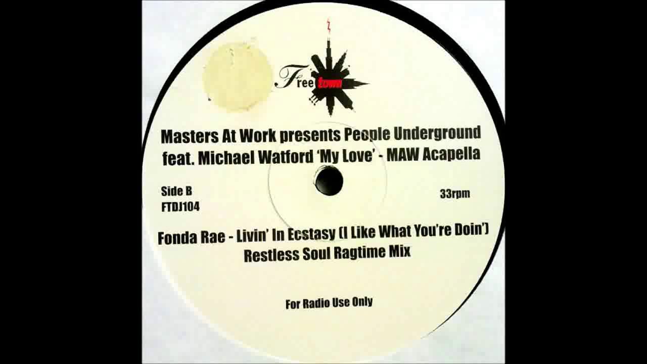 (1998) Fonda Rae - Living in Ecstasy (I Like What You're Doin') [Restless Soul Ragtime RMX]