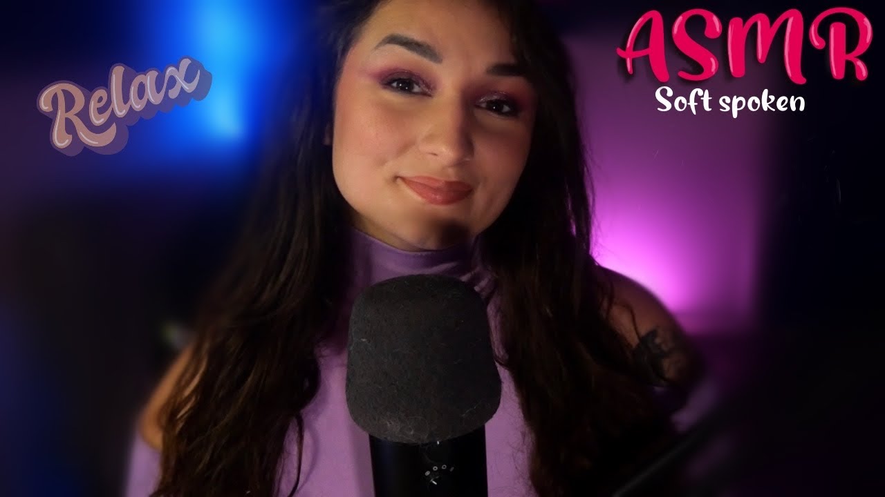 ASMR FRANÇAIS : SOFT SPOKEN, TOUT EN DOUCEUR 😍