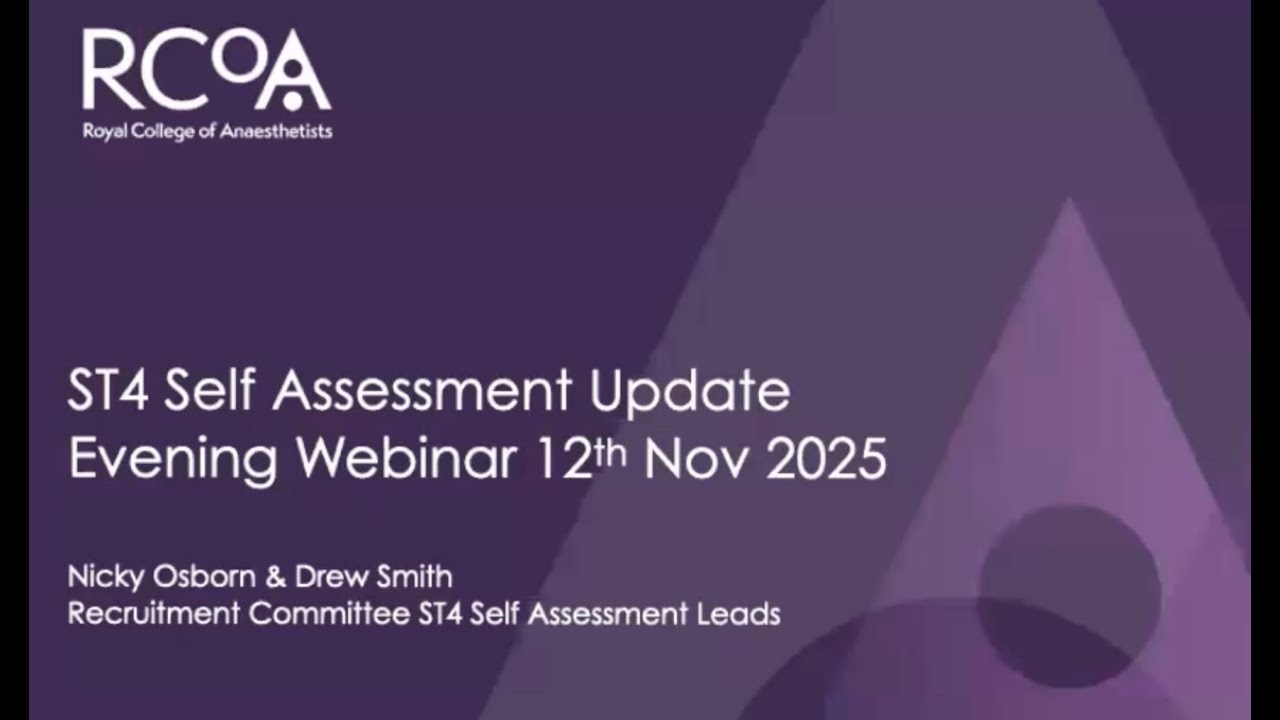 ST4 Self-assessment Webinar – November 2025