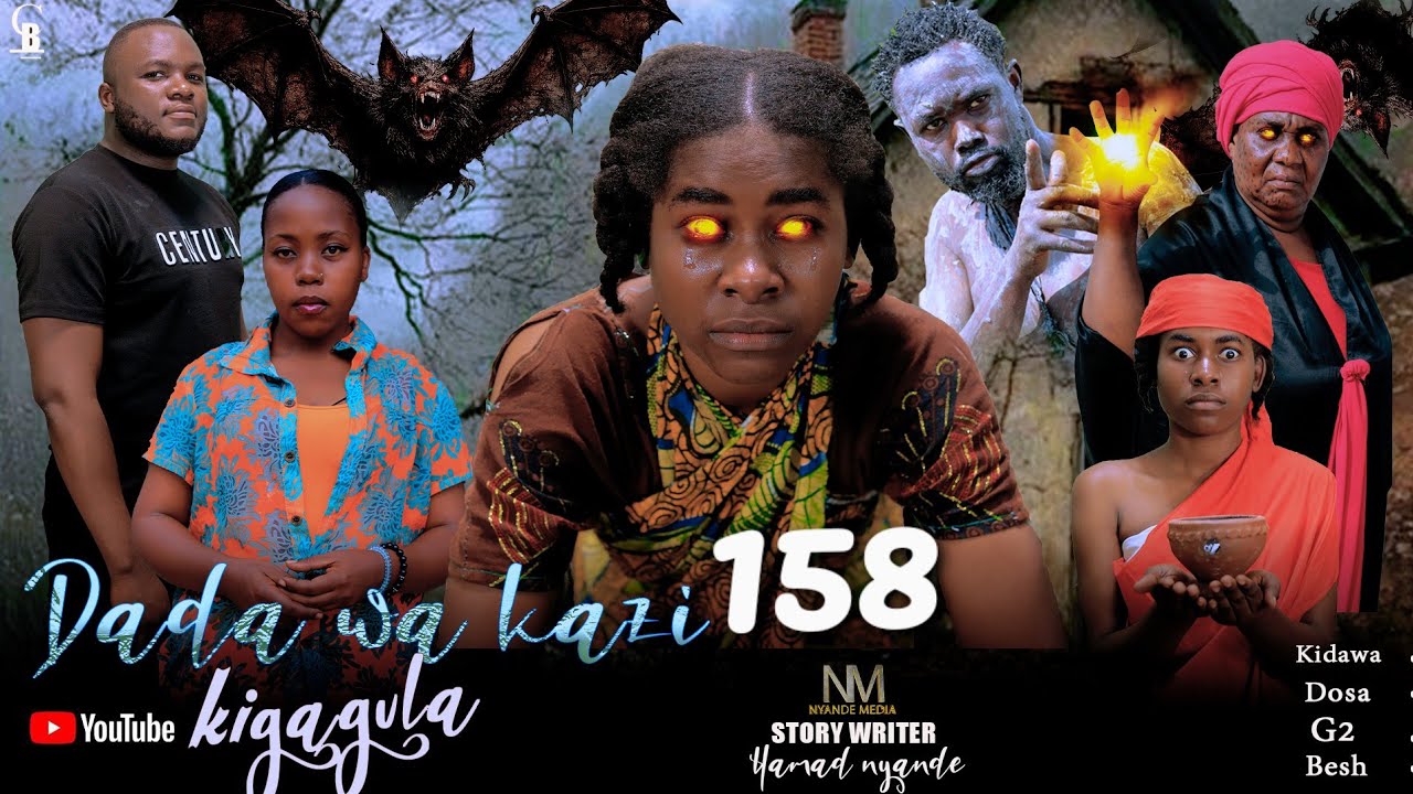 DADA WA KAZI KIGAGULA 💕 PART |158|