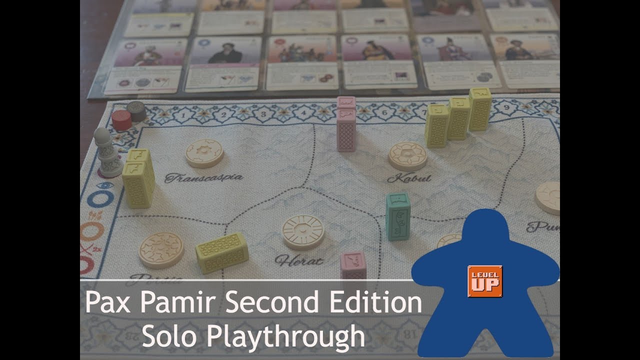Pax Pamir Second Edition Solo Playthrough 2