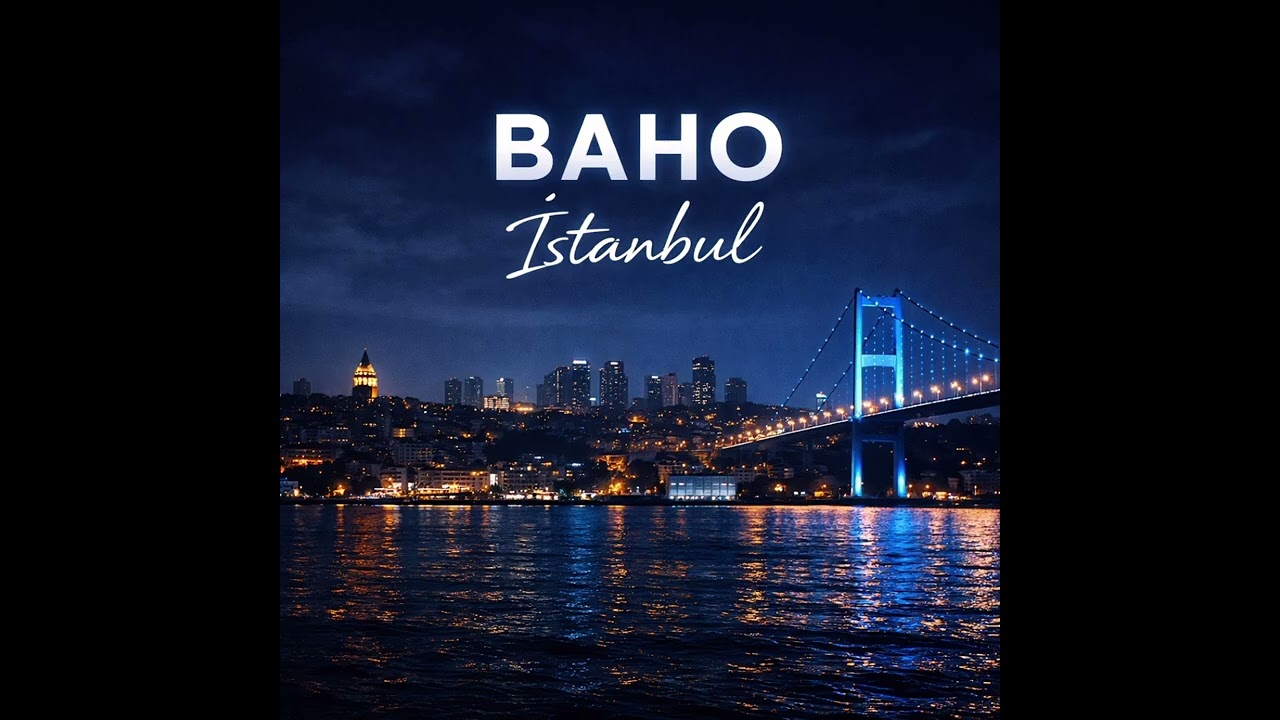 BAHO – İstanbul (Gecede Kaldım) | Melancholic Deep House | Istanbul Night