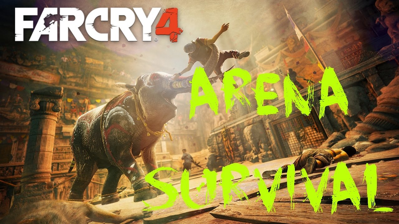 Far Cry 4 ARENA Survival - Elephant Challenge Reached and More!