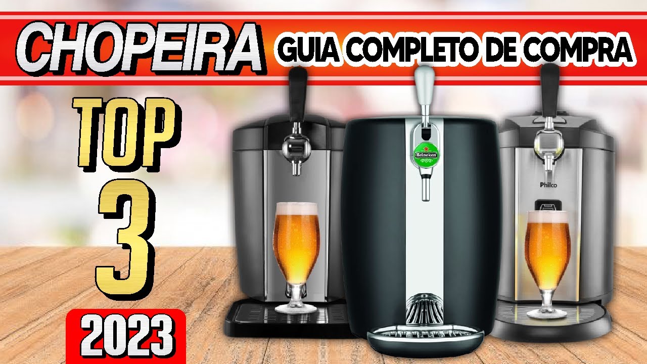 Qual &eacute; a MELHOR CHOPEIRA? Beertender Krups Heineken, Brit&acirc;nia BCHO05I ou Philco PCHO05I?