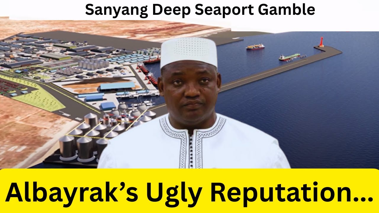 Sanyang Seaport Scandal: The Gambia's $1 Billion Gamble.