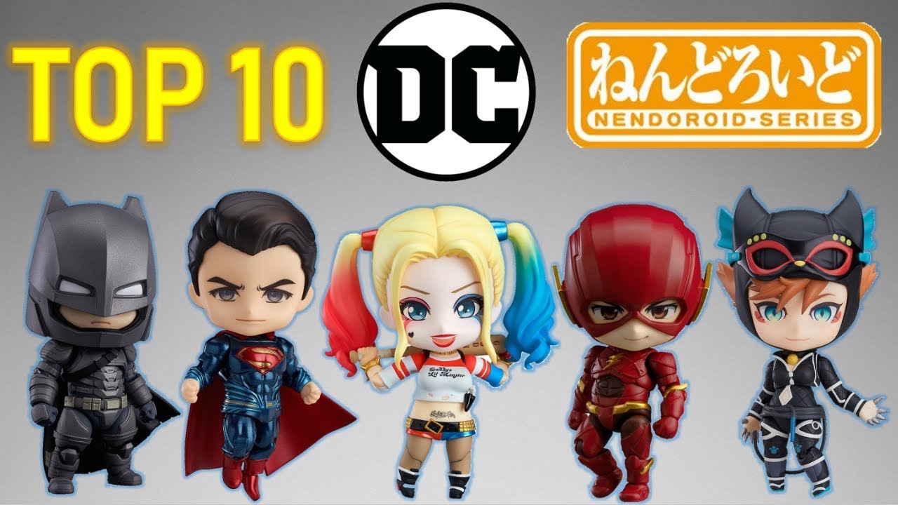 TOP 10 DC COMICS NENDOROID!
