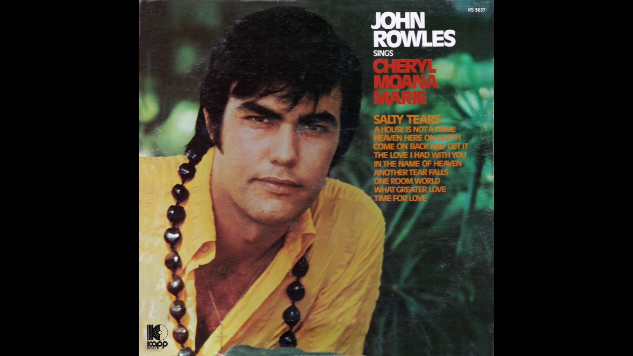 John Rowles – “Another Tear Falls” (Kapp) 1970
