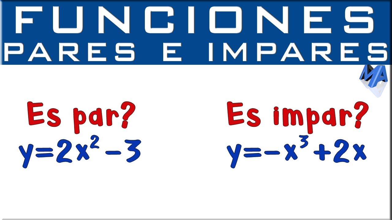 Funciones pares a impares explicación numérica