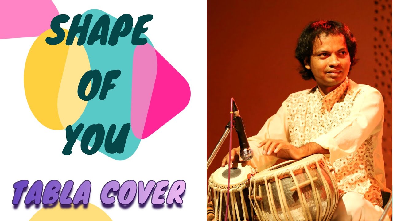 Shape of You - Tabla Cover || Vivek Bhalerao