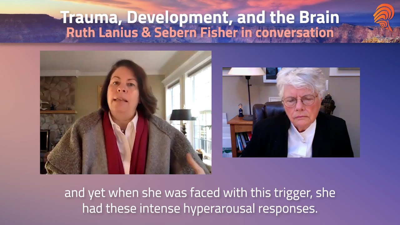 Making Implicit Memory Explicit in Trauma Treatment -- Sebern Fisher & Ruth Lanius in Conversation