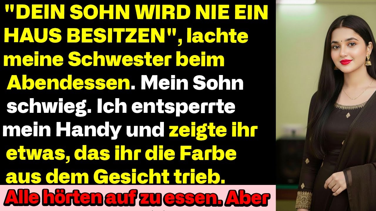 Beim Abendessen lachte meine Schwester: „Dein Sohn wird nie ein eigenes Haus haben.“ Dann