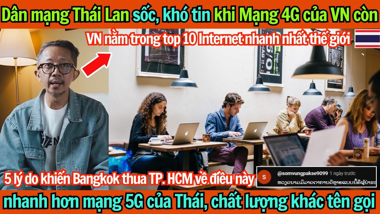 Dân mạng Thái Lan kinh ngạc: Mạng 4G của VN còn nhanh hơn mạng 5G của Thái, chất lượng khác tên gọi
