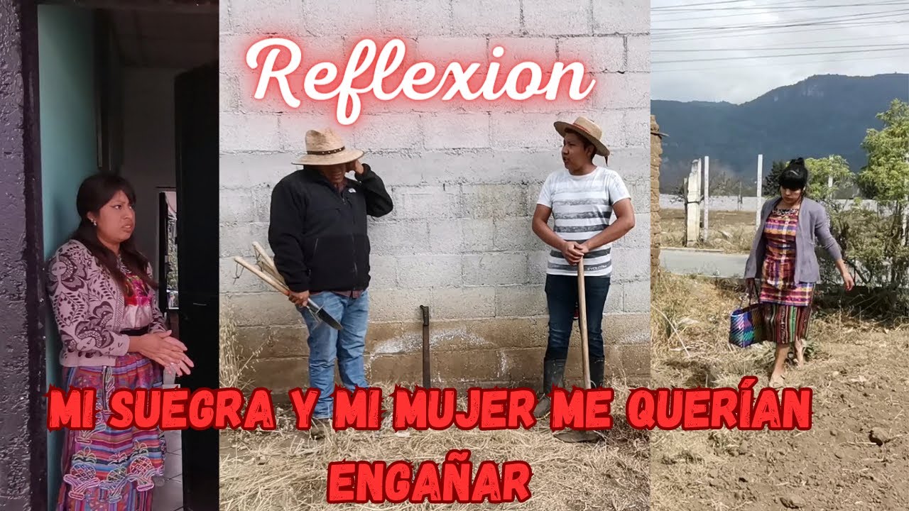 MI SUEGRA Y MI MUJER ME QUISIERON ENGAÑAR... Reflexión...