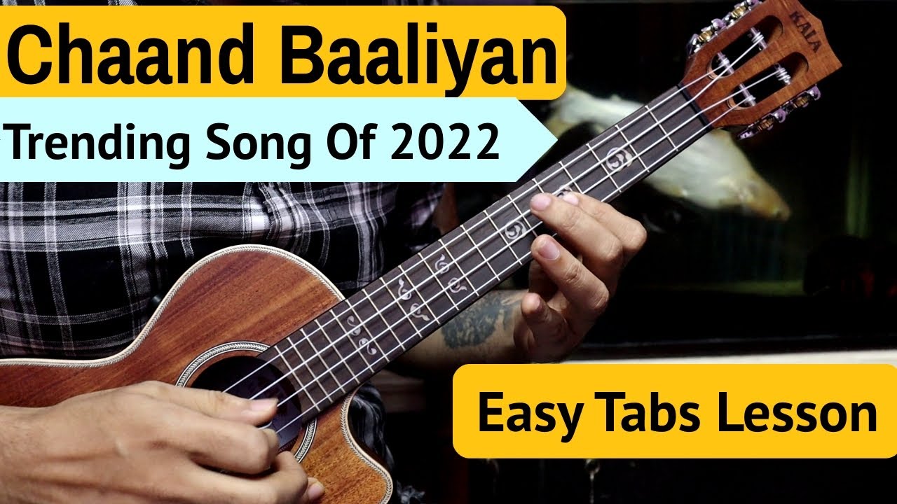 Chaand Baaliyan - Ukulele Tabs & Chords For Beginners | Aditya A.