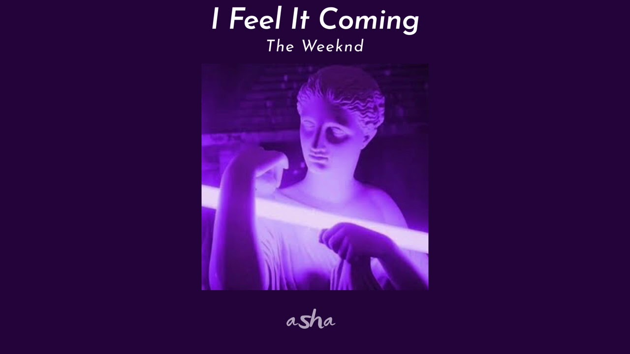 𝘐 𝘍𝘦𝘦𝘭 𝘐𝘵 𝘊𝘰𝘮𝘪𝘯𝘨 — 𝘛𝘩𝘦 𝘞𝘦𝘦𝘬𝘯𝘥 (𝘚𝘓𝘖𝘞𝘌𝘋)