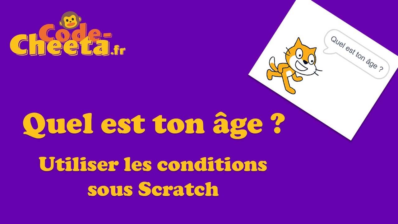 Tutoriel Scratch : Apprenez les Boucles de Conditions