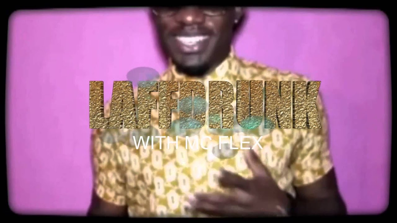 LAFFDRUNK WITH MC FLEX TRAILER BY ANDY OMOREGIE