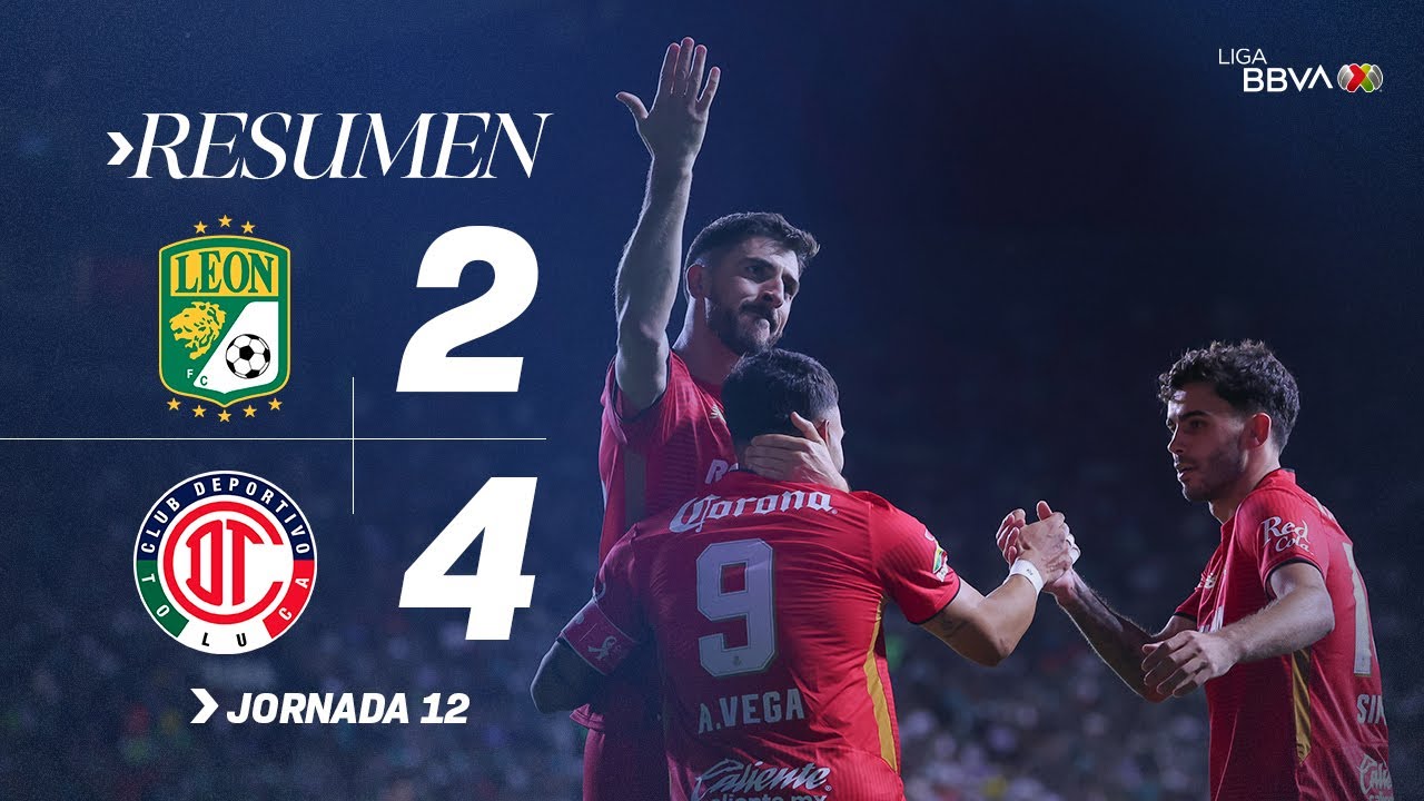 LE&Oacute;N 2-4 TOLUCA J12 | Otro fest&iacute;n de goles de los Diablos con doblete de Paulinho | Apertura 2025