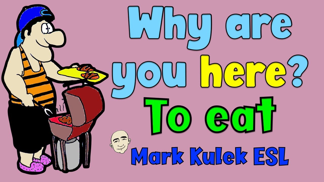 Why + Explanation - infinitive verbs | English speaking practice - Mark Kulek ESL