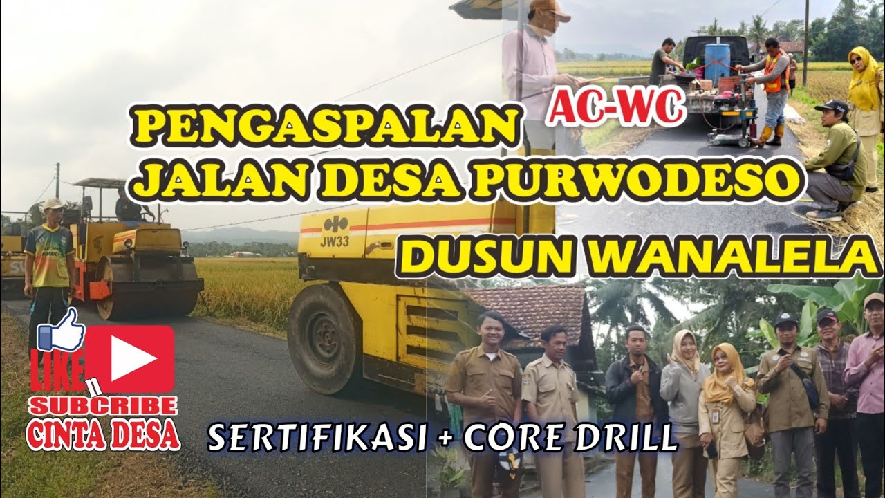 Pengaspalan Jalan Desa Purwodeso Dusun Wanalela dan Core Drill