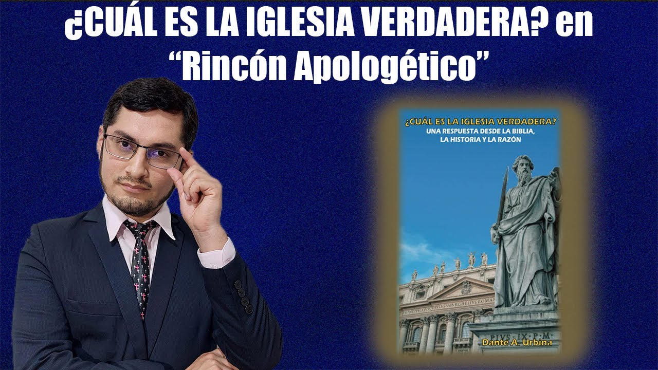 ¿CUÁL ES LA IGLESIA VERDADERA? Presentación en 