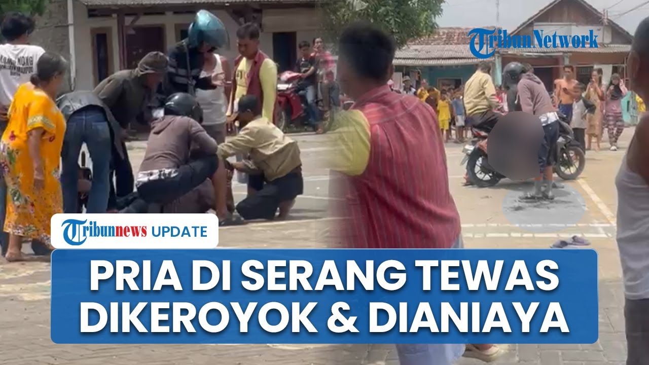Kronologi Pria di Serang Tewas Dikeroyok & Dianiaya hingga Luka Parah, Polisi Ringkus 5 Pelaku