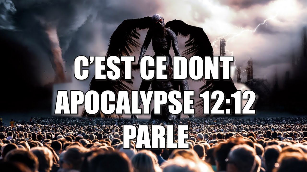 C'EST CE DONT APOCALYPSE 12 -12 PARLE | Traduction Maryline Orcel