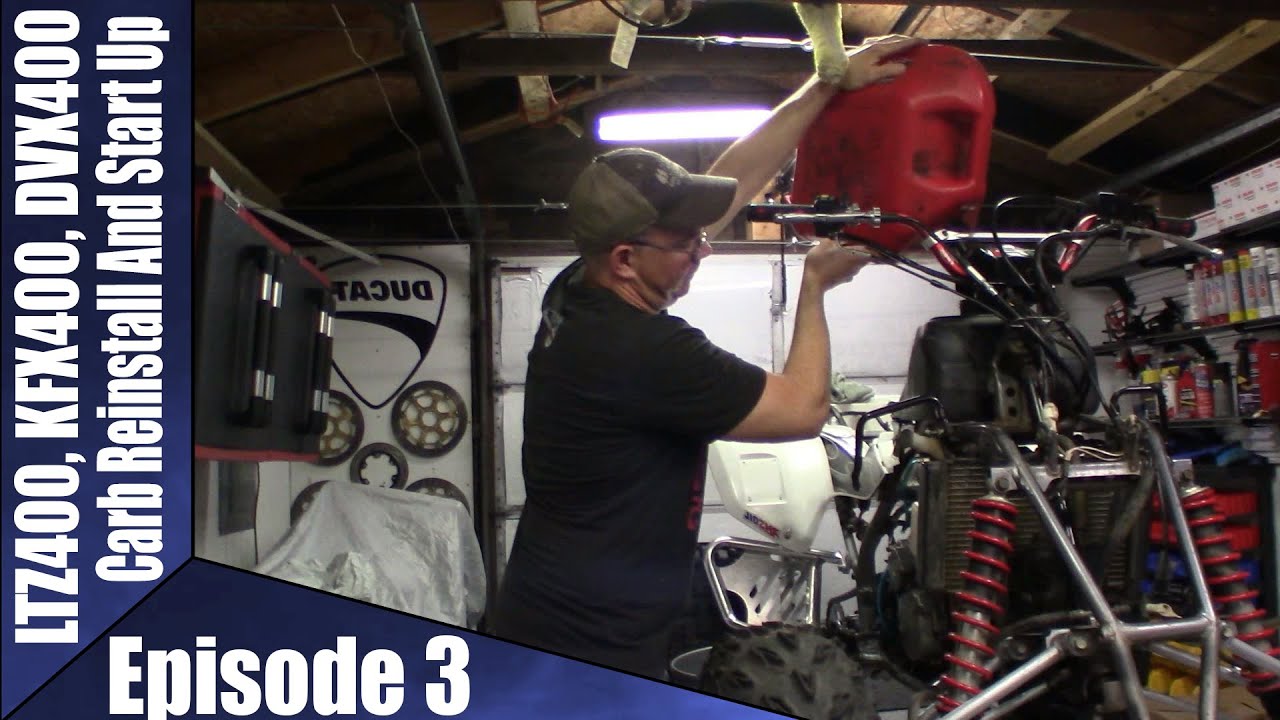LTZ400, KFX400, DVX400 Carb Reinstall and Start Up Episode 3