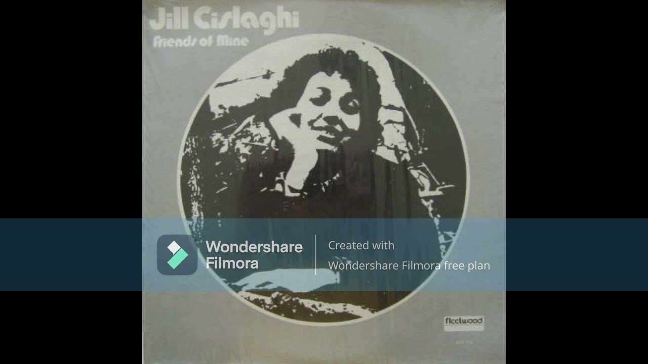 Jill Cislaghi – Friends Of Mine Rock, Folk, World, & Country , Folk Rock, Psychedelic Rock  1977