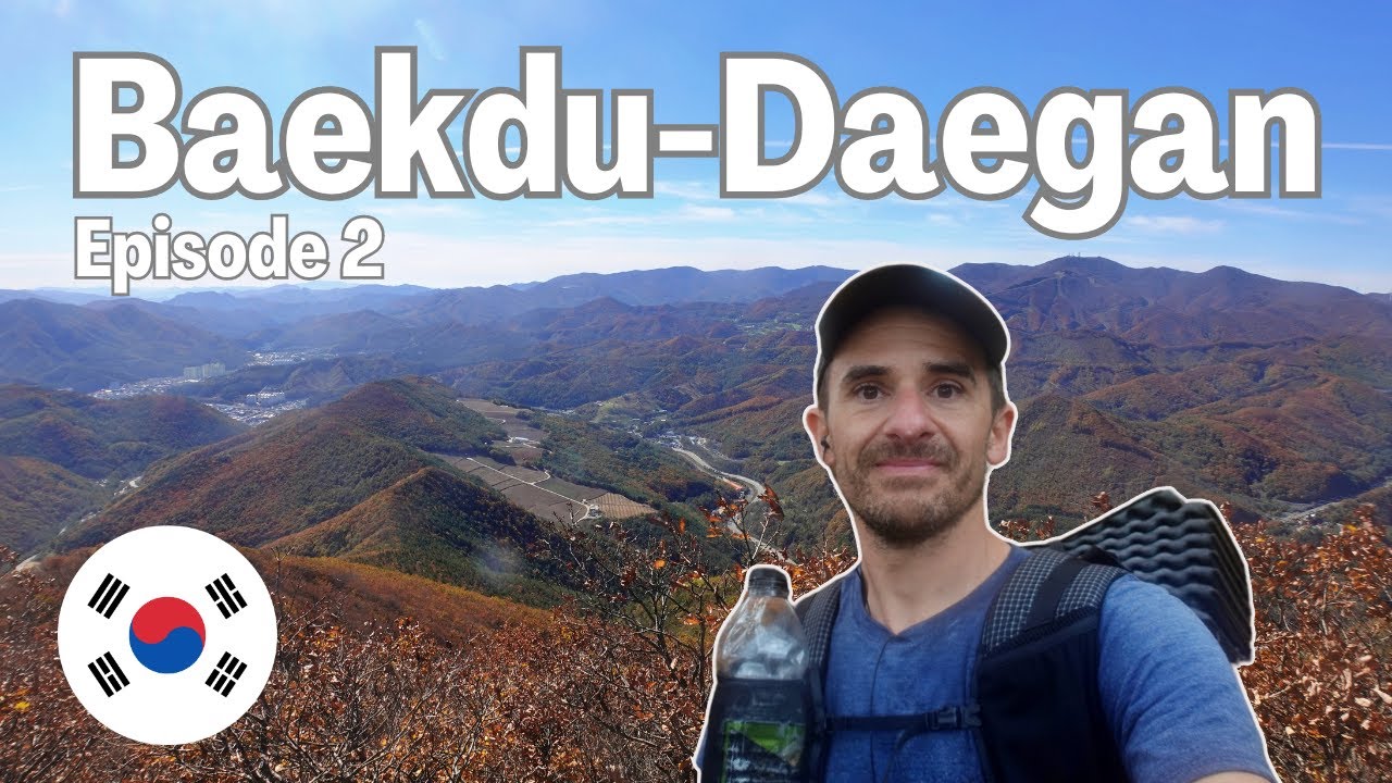 Thru-hiking the Baekdu-Daegan Trail across South Korea | Episode 2